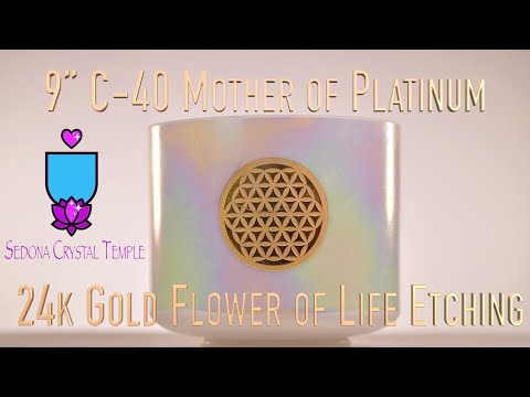 9" C-40 Mother of Platinum & 24k Flower of Life, Crystal Tones™