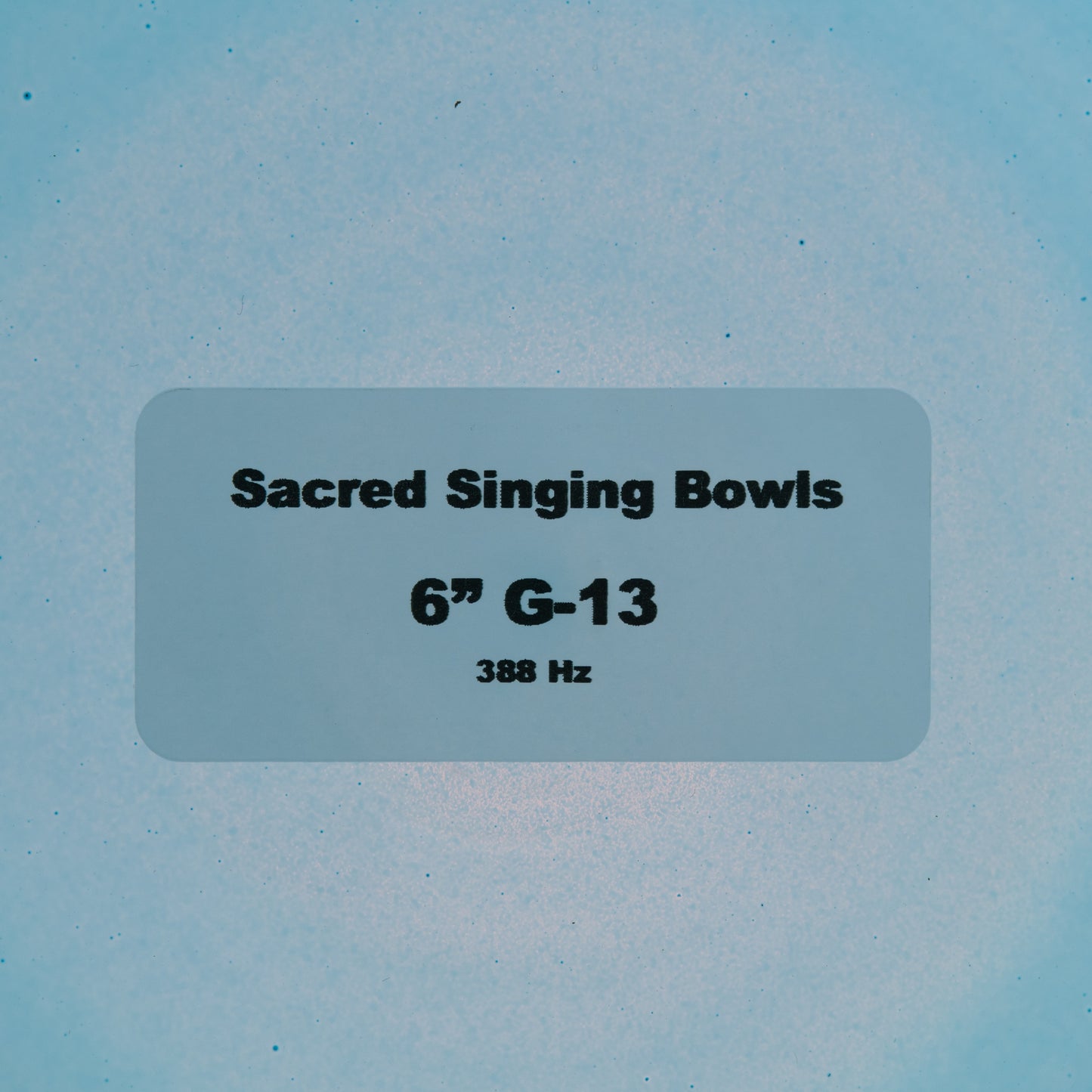 6" G-13 Aquamarine Color Crystal Singing Bowl, Prismatic, Sacred Singing Bowls