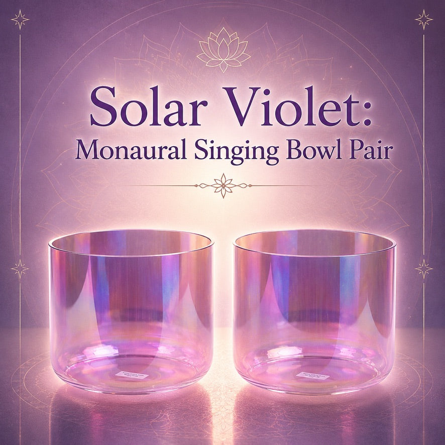 Solar Violet: Monaural Crystal Singing Bowl Pair