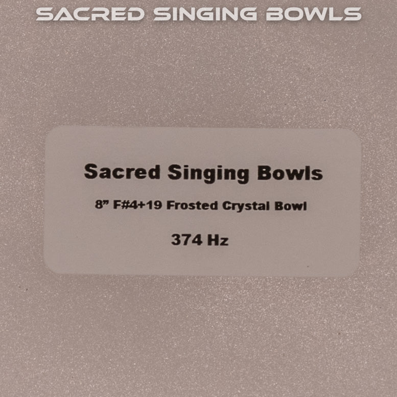 8" F#+19 Frosted Crystal Singing Bowl, Sacred Singing Bowls