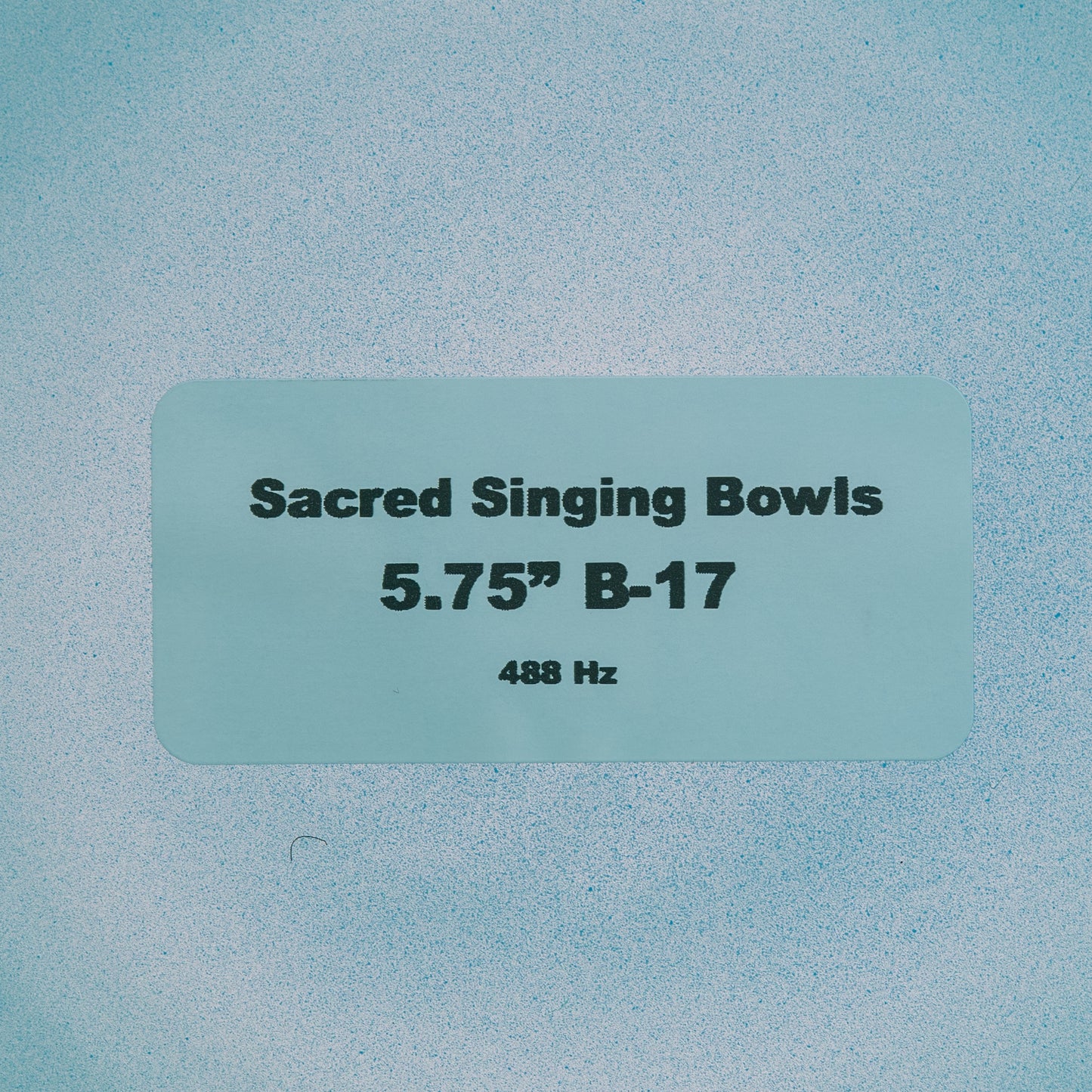 5.75" B-17 Blue Green Tourmaline Color Crystal Singing Bowl, Sacred Singing Bowls
