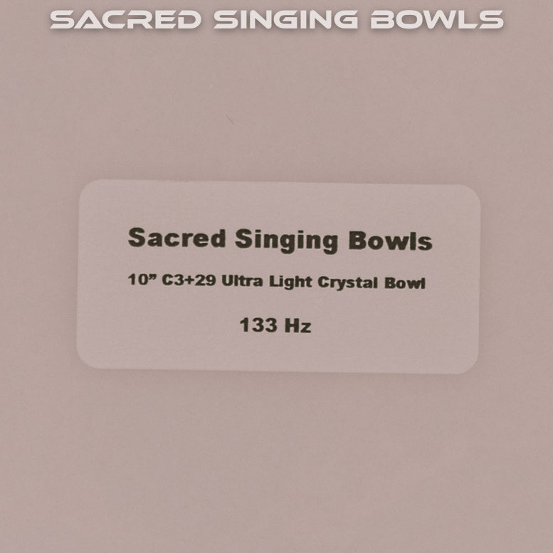10" C+29 Ultra Light Crystal Singing Bowl, Sacred Singing Bowls